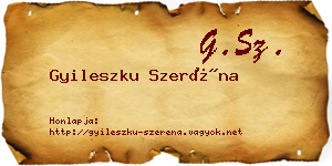 Gyileszku Szeréna névjegykártya